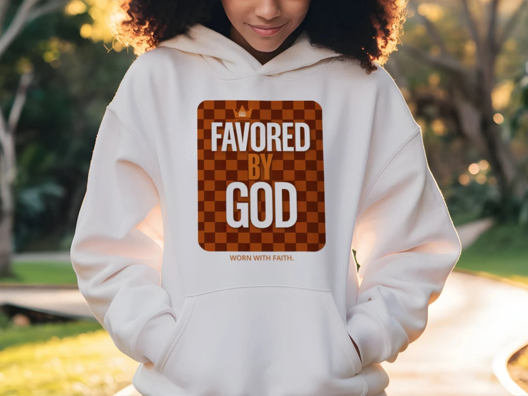 Favored By God Hoodie
