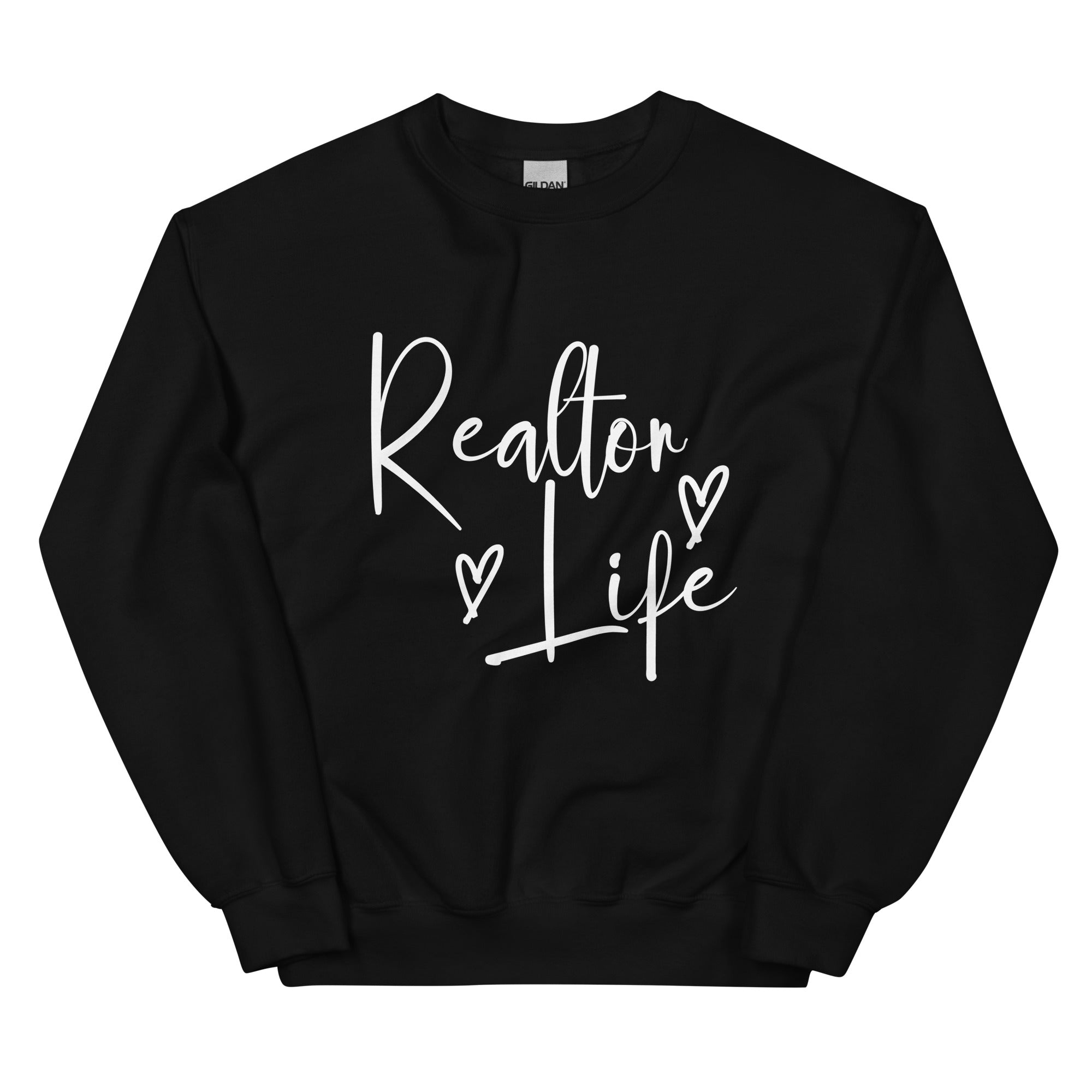 Realtor Life Unisex Sweatshirt