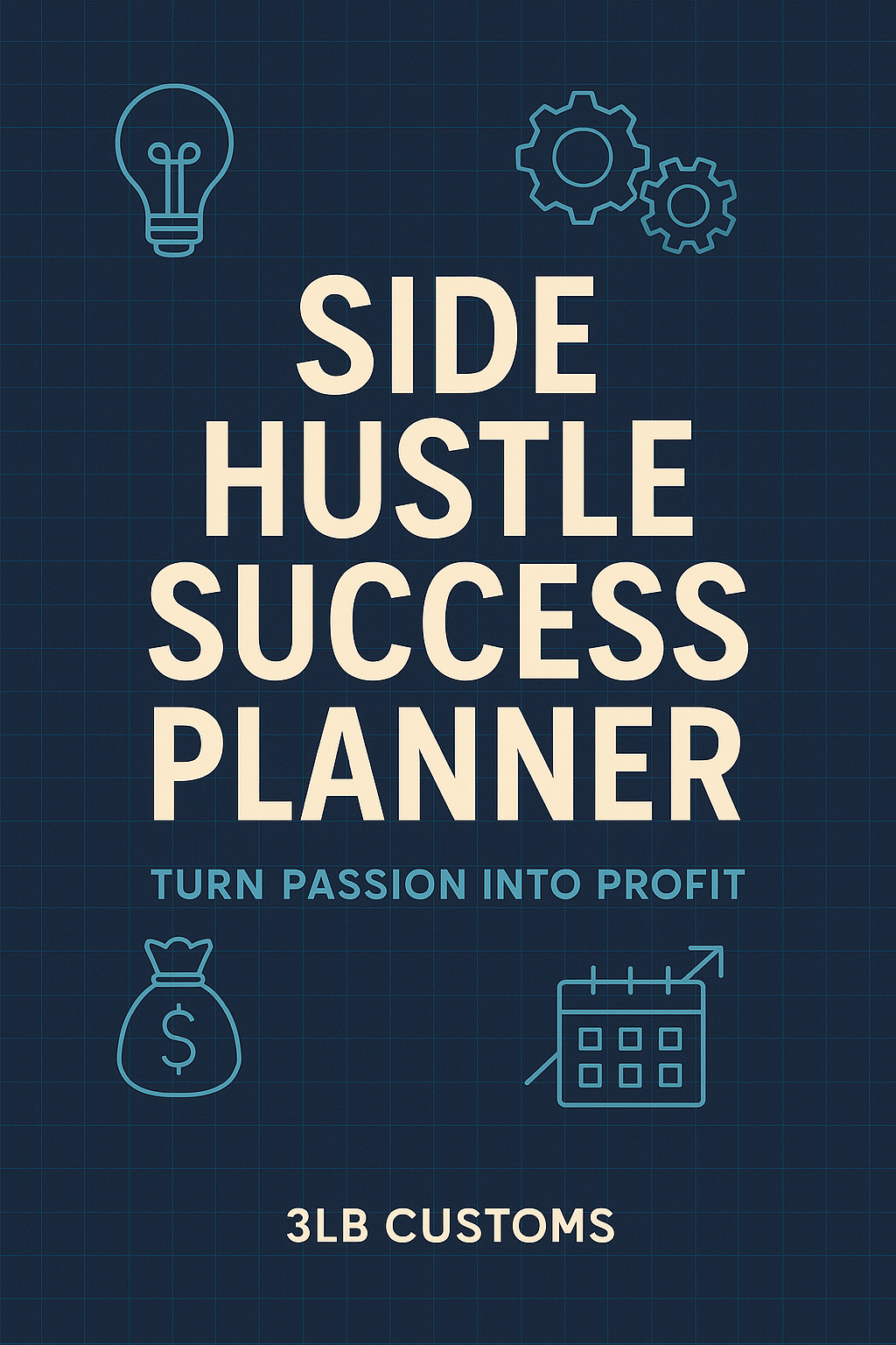 Side Hustle Success Planner