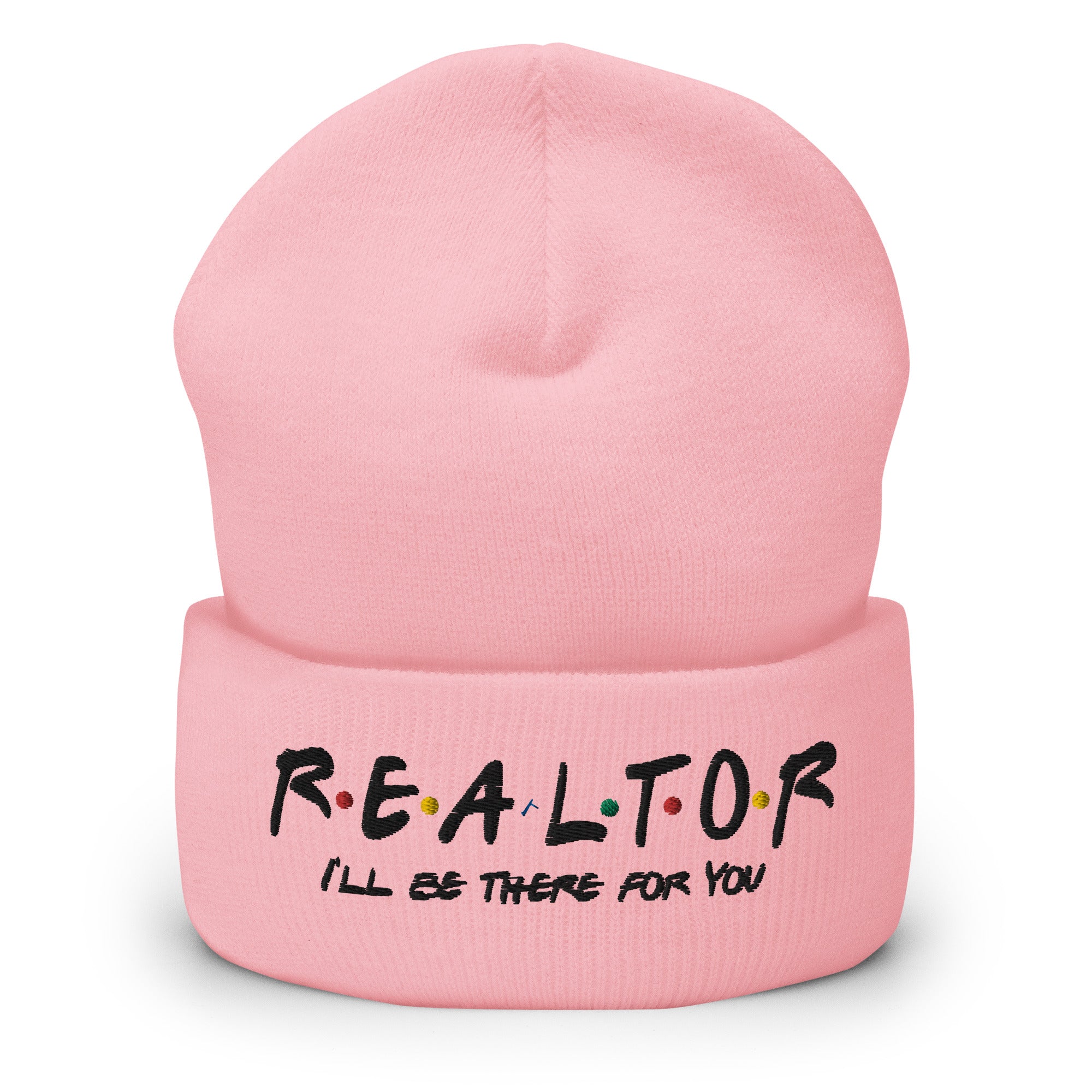 Realtor - I&#39;ll Be There For You Cuffed Beanie