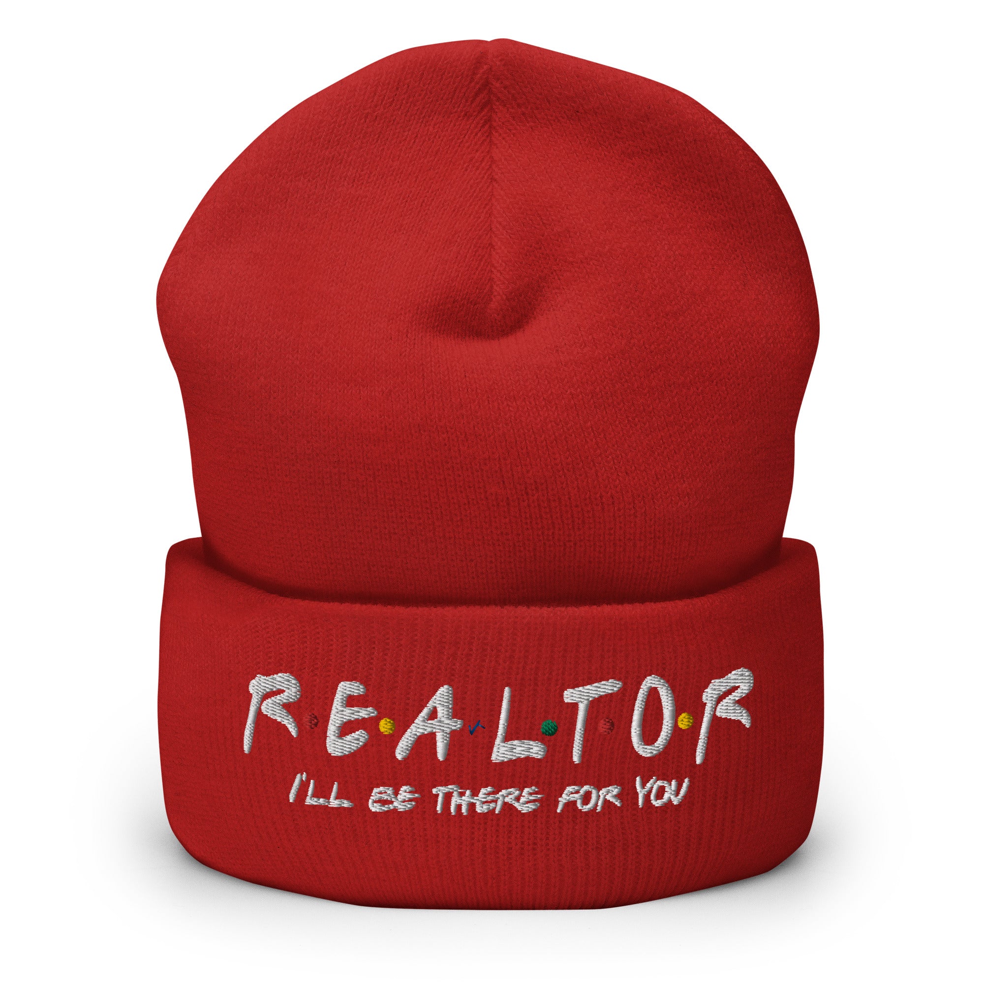 Realtor - I&#39;ll Be There For You Cuffed Beanie