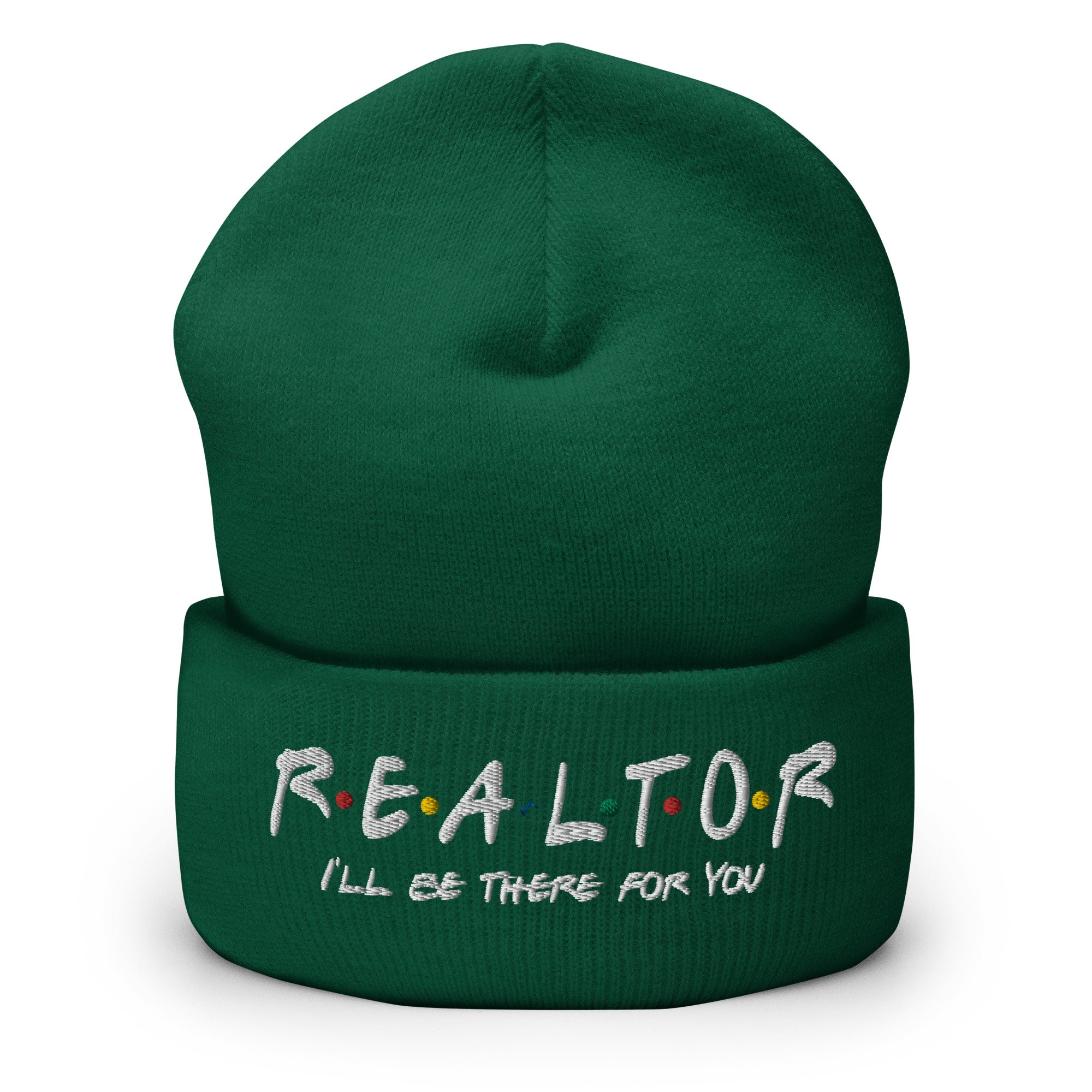 Realtor - I&#39;ll Be There For You Cuffed Beanie