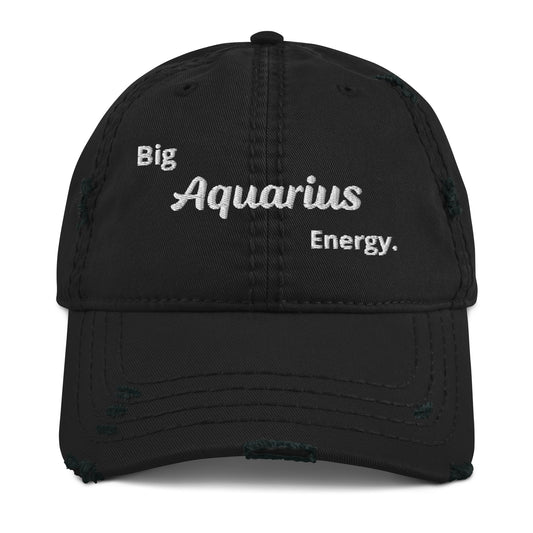 Big Aquarius Energy Distressed Dad Hat