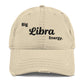 Big Libra Energy Distressed Dad Hat