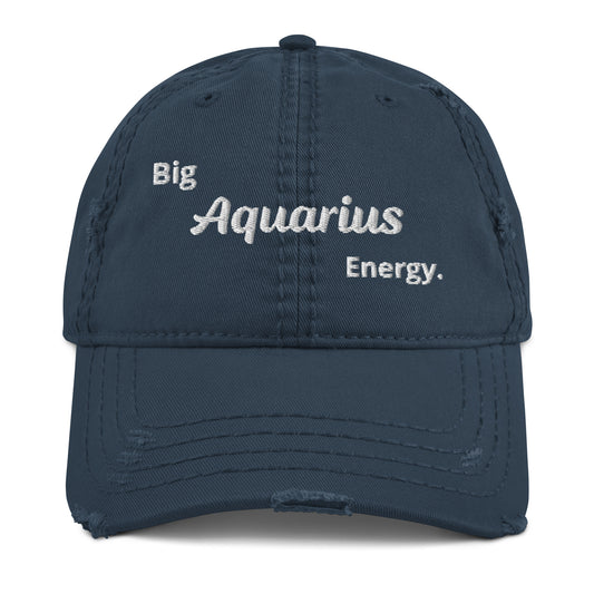 Big Aquarius Energy Distressed Dad Hat