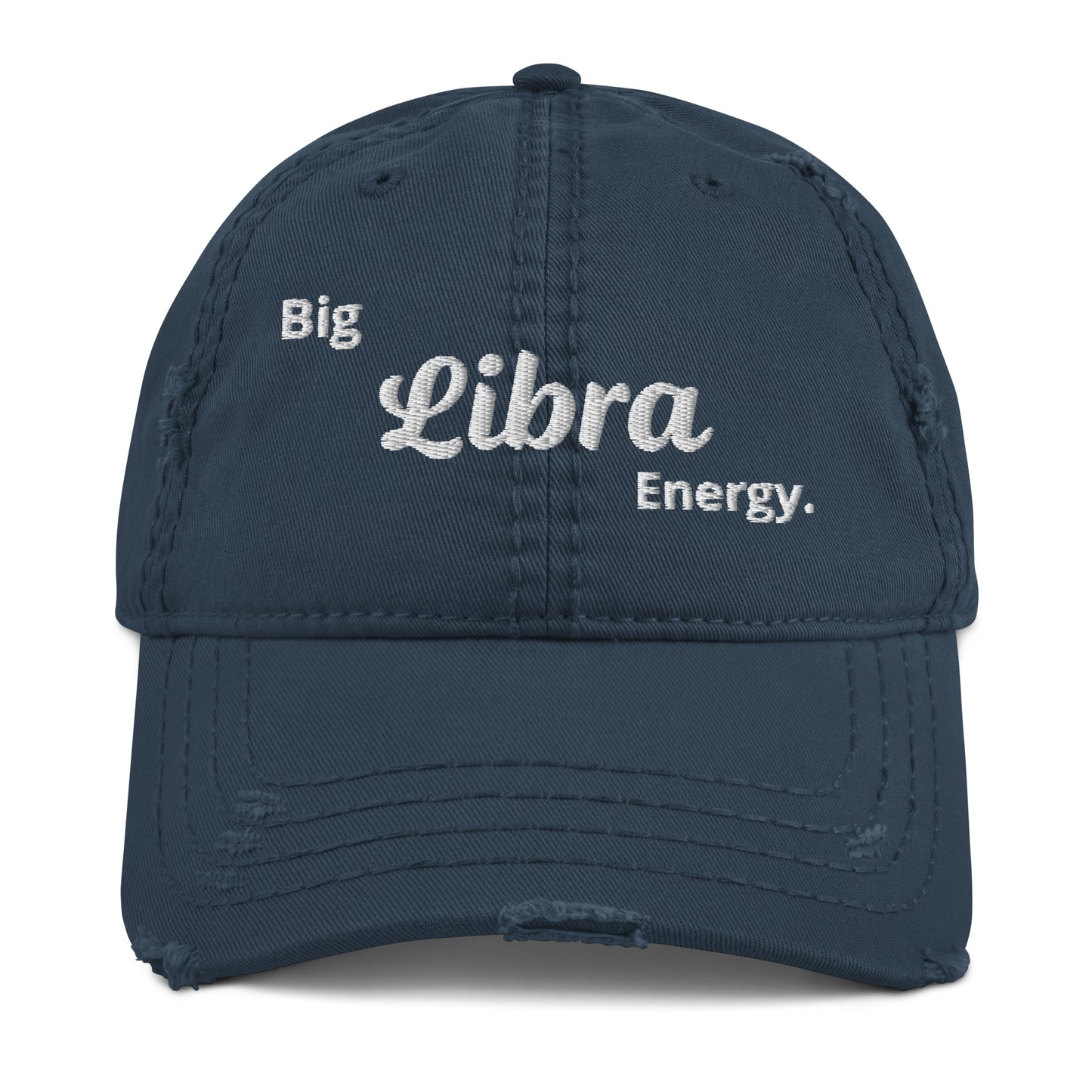 Big Libra Energy Distressed Dad Hat