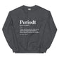 Periodt sweatshirt