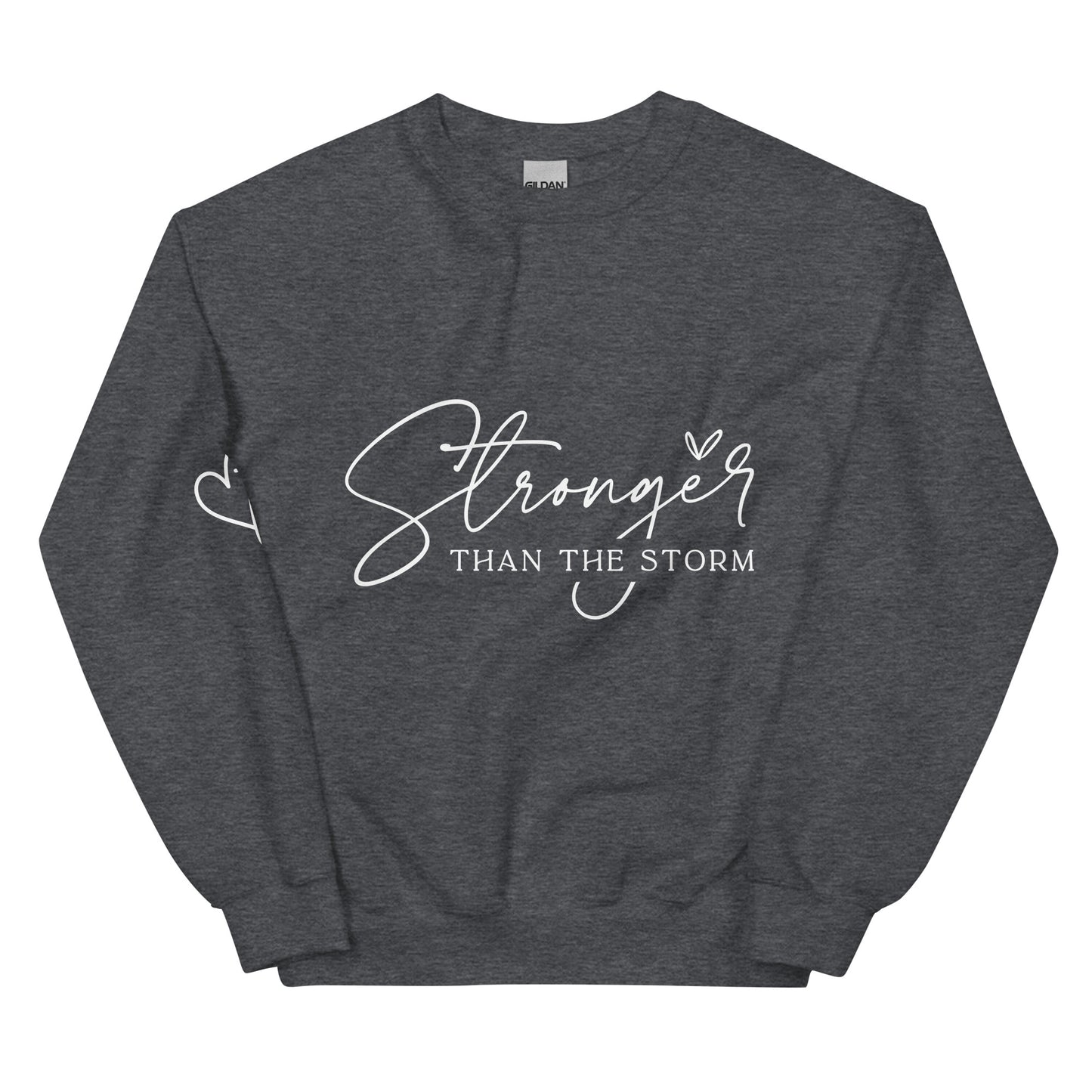 Stronger Than The Storm Sweatshirt