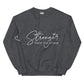 Stronger Than The Storm Sweatshirt