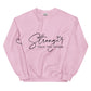 Stronger Than The Storm Sweatshirt