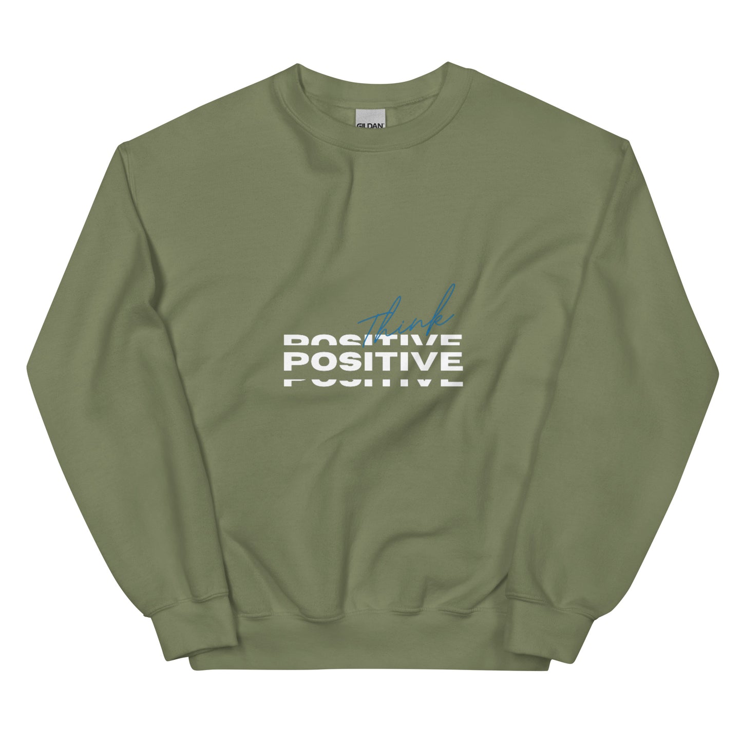 Think Positive Sweatshirt