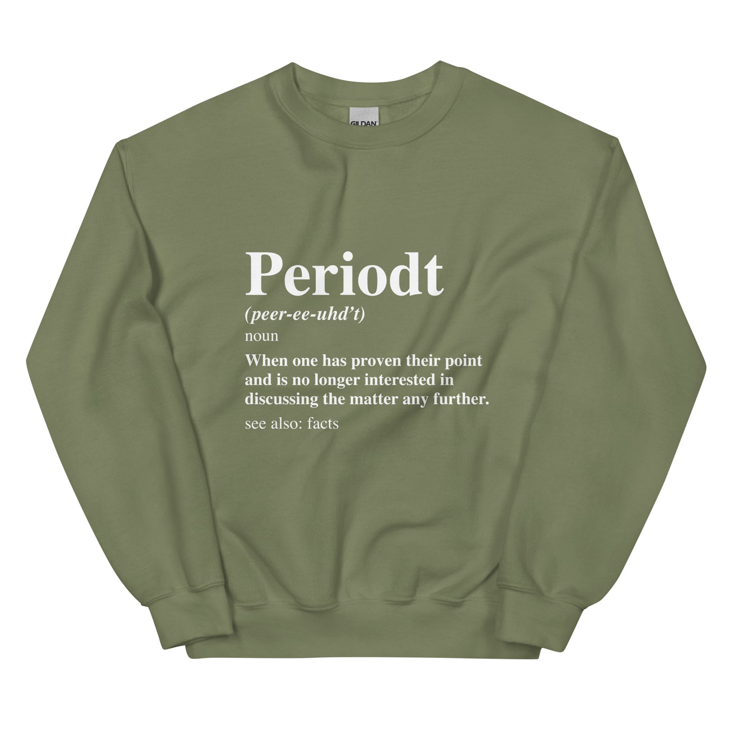 Periodt sweatshirt