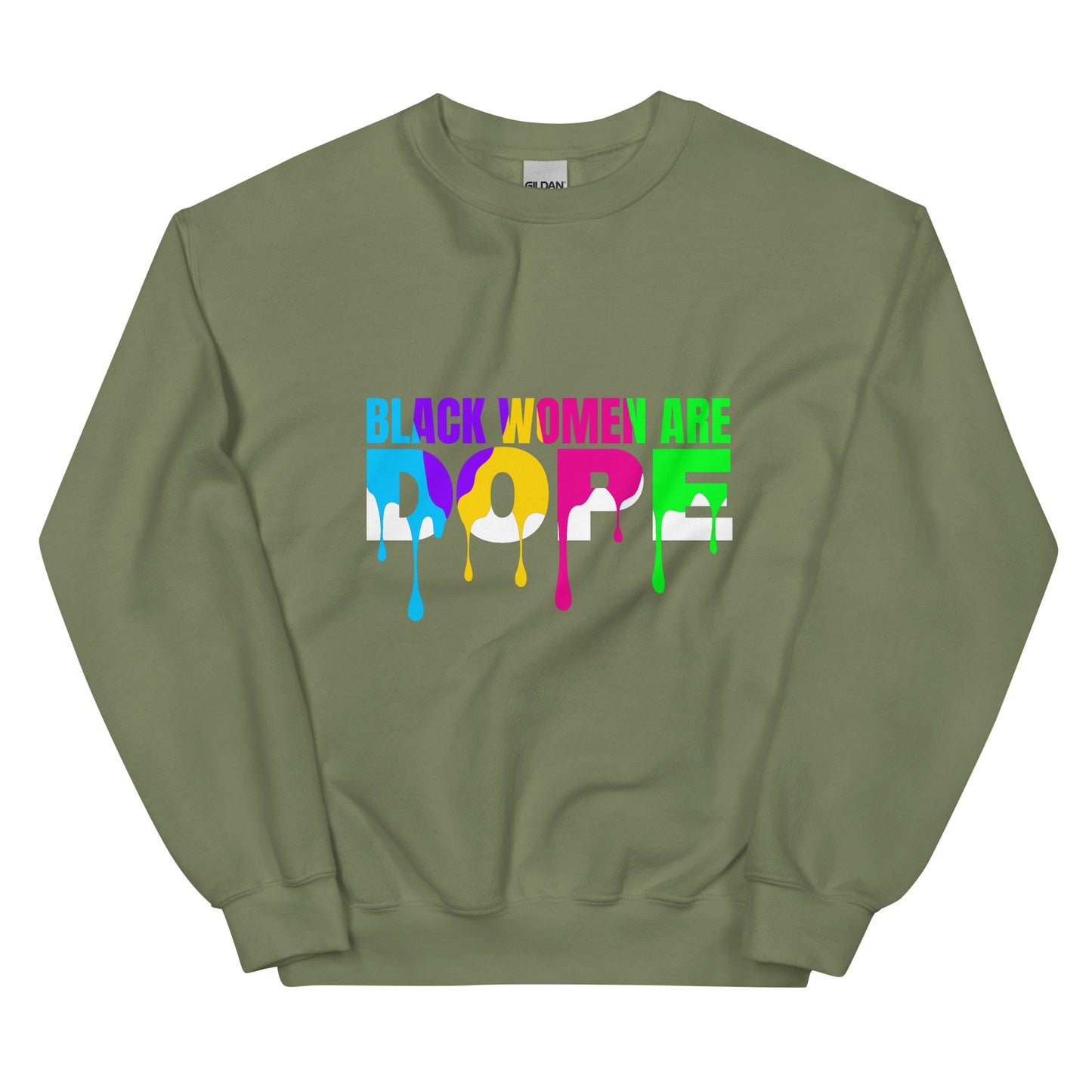 Black Women Are Dope Sweatshirt