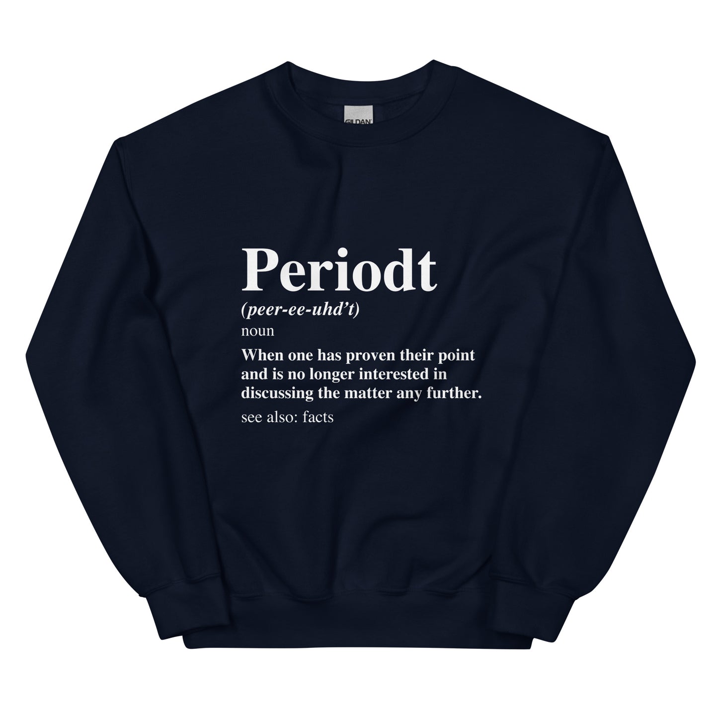 Periodt sweatshirt