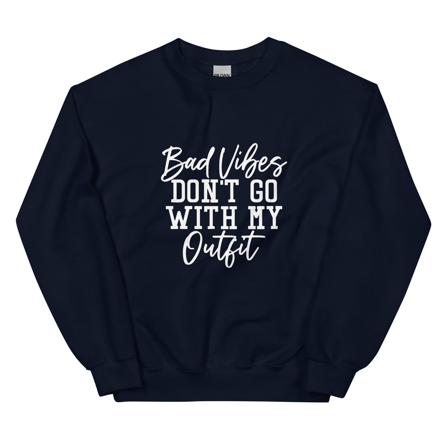 Bad vibes sweatshirt