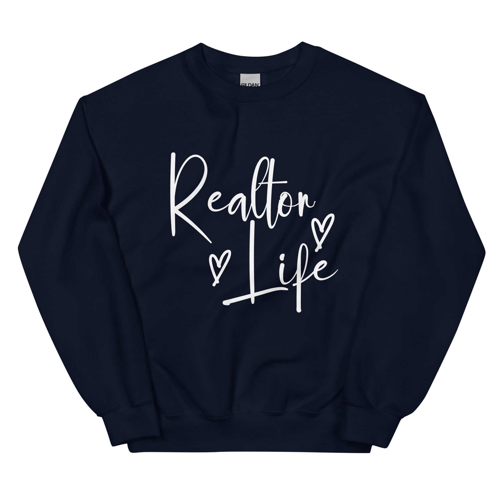 Realtor Life Unisex Sweatshirt