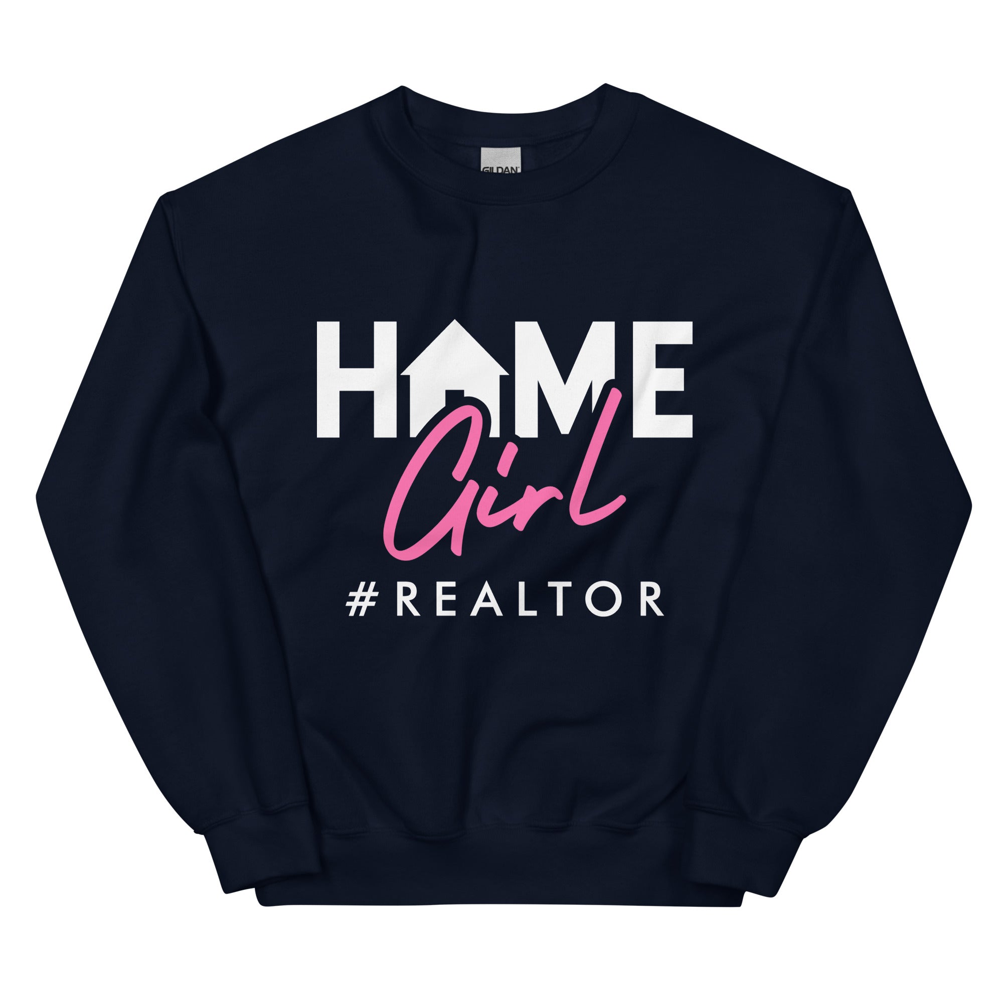 Home Girl #Realtor Sweatshirt