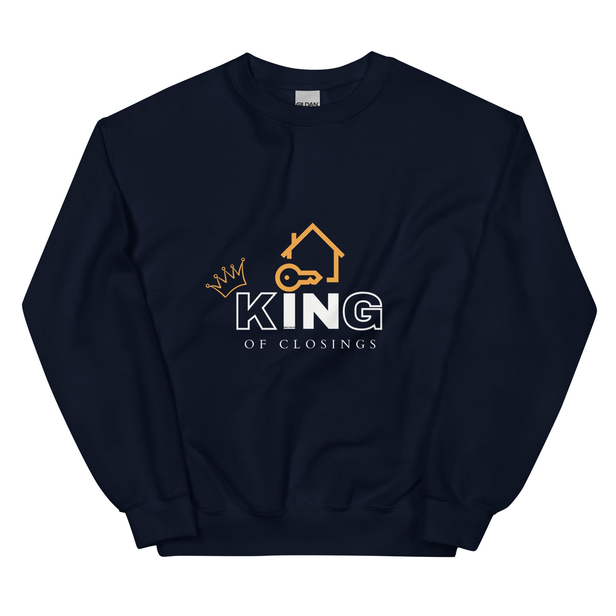 King of Closings Sweatshirt