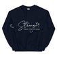 Stronger Than The Storm Sweatshirt