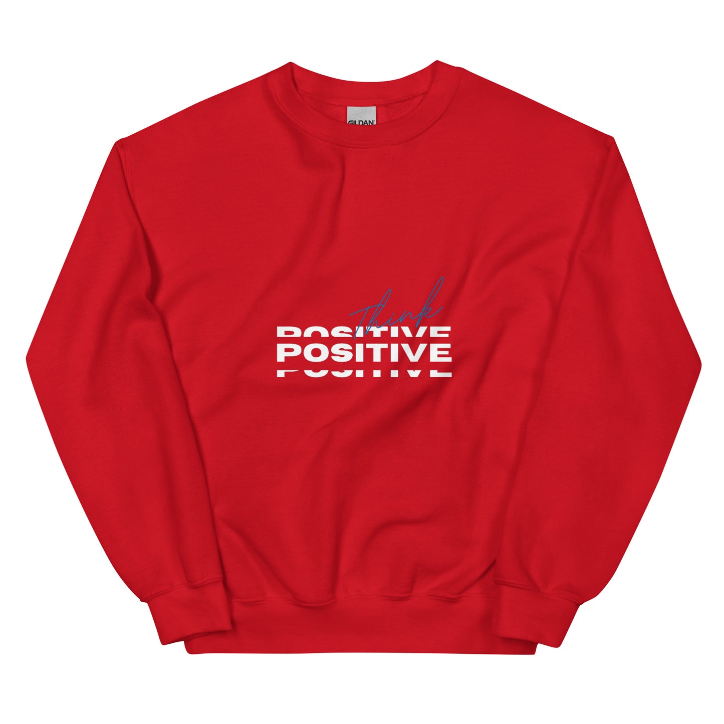 Think Positive Sweatshirt