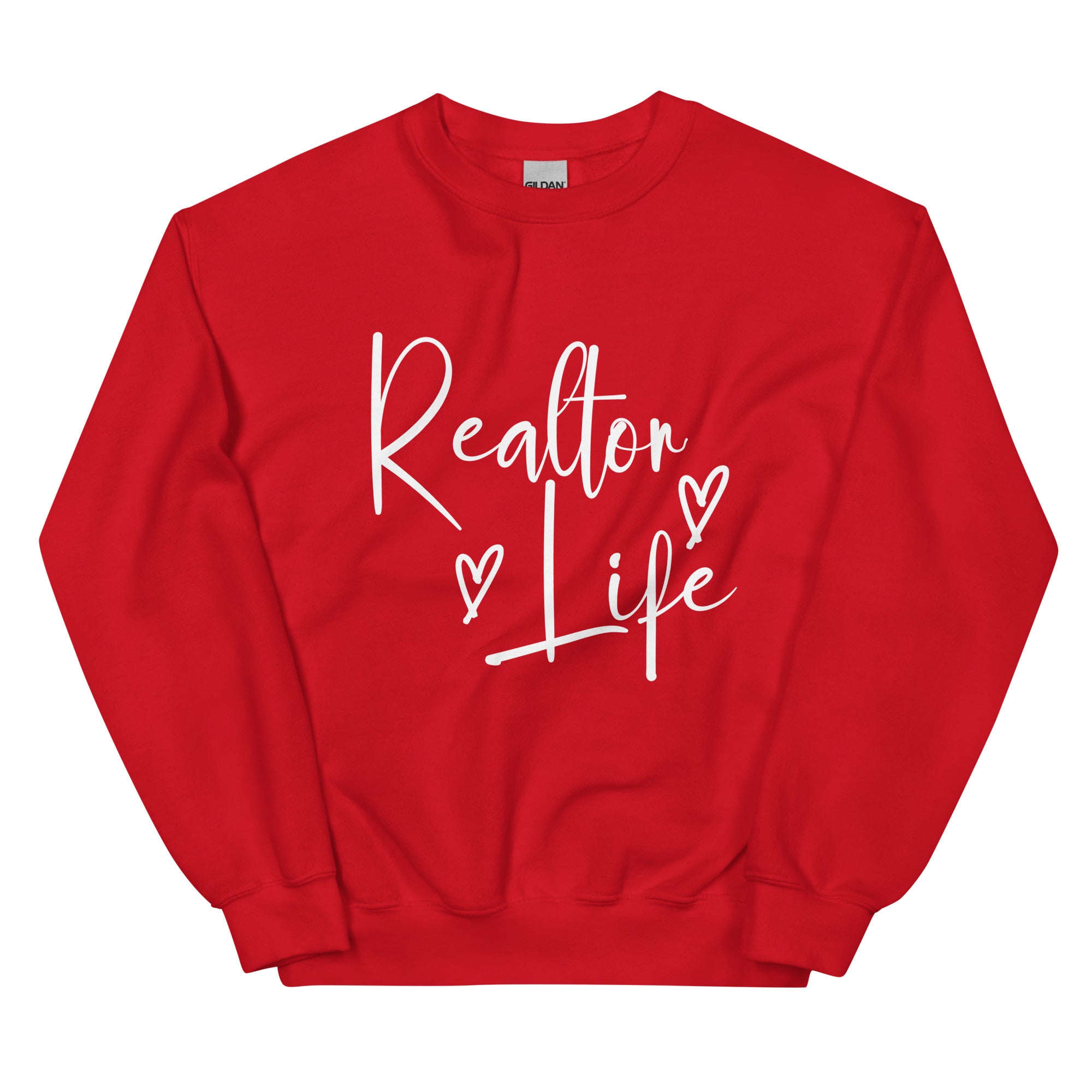 Realtor Life Unisex Sweatshirt