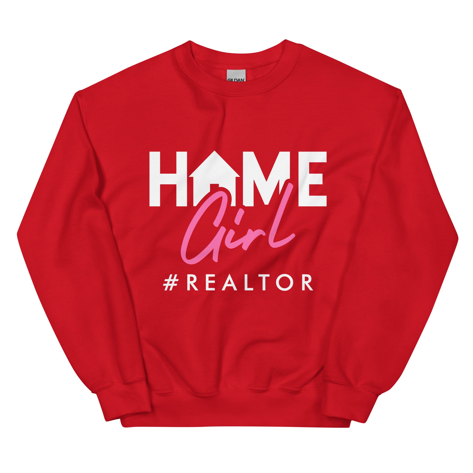Home Girl #Realtor Sweatshirt