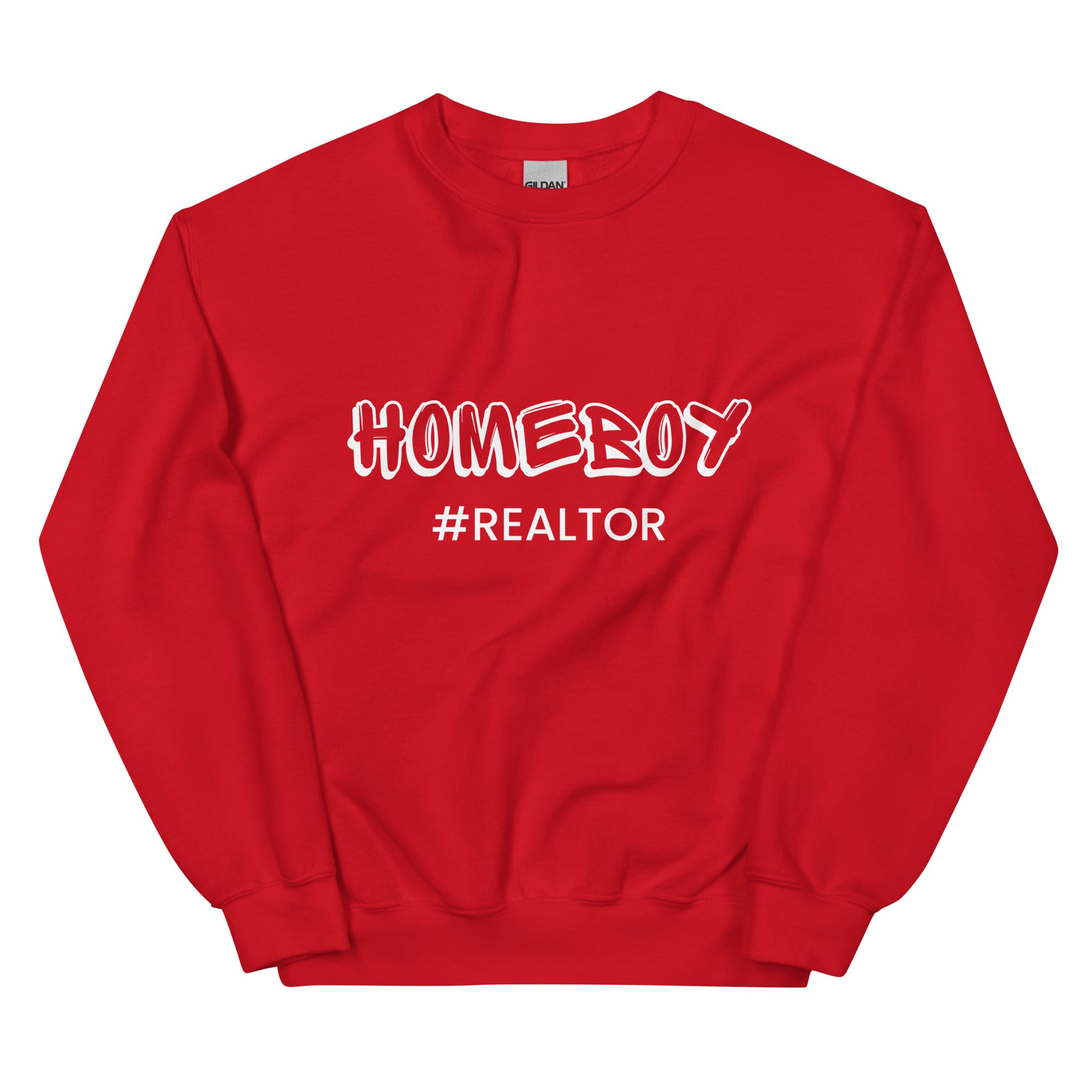 Home Boy #Realtor Sweatshirt