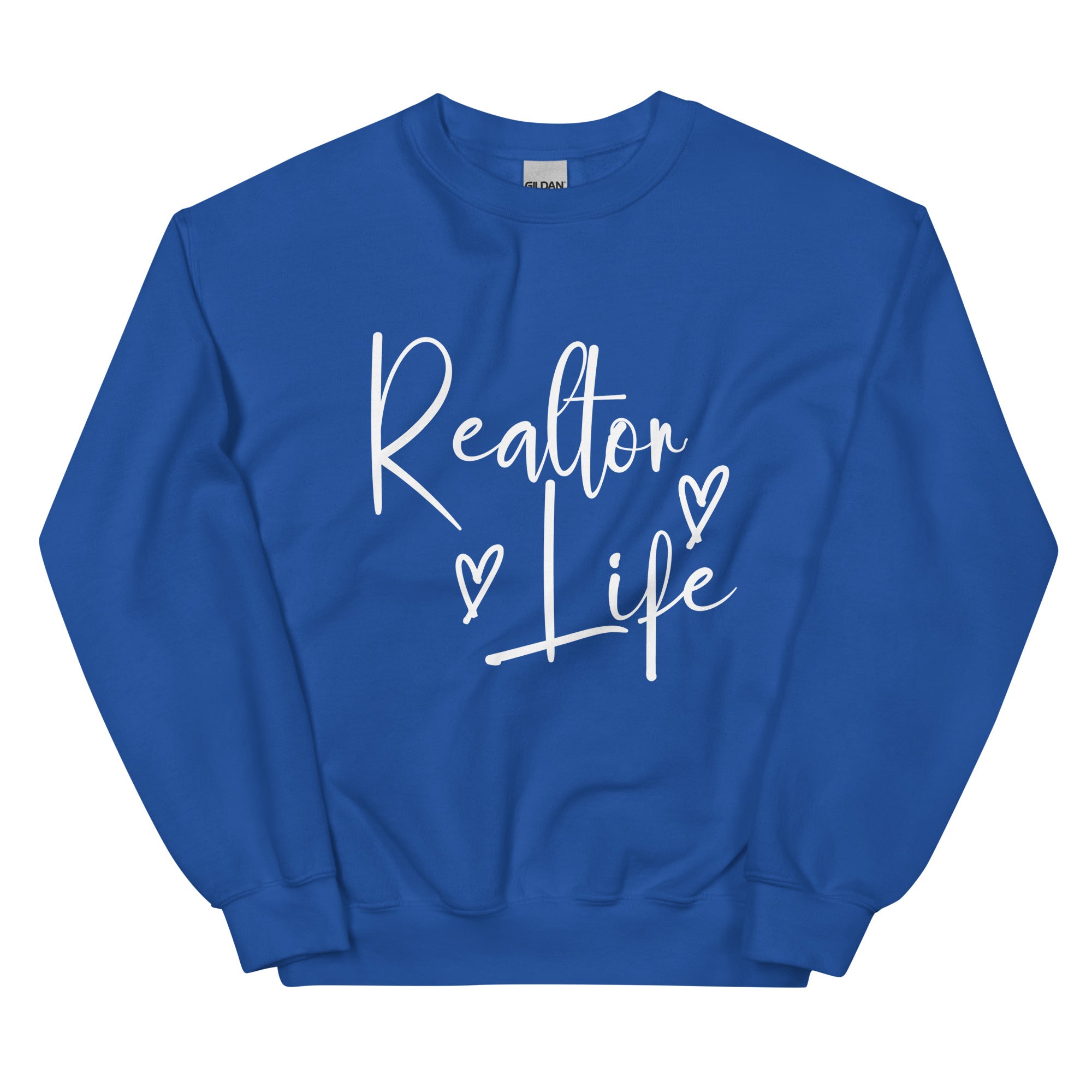 Realtor Life Unisex Sweatshirt