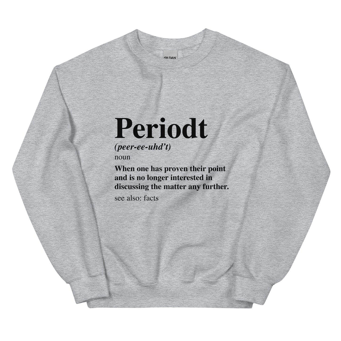 Periodt sweatshirt