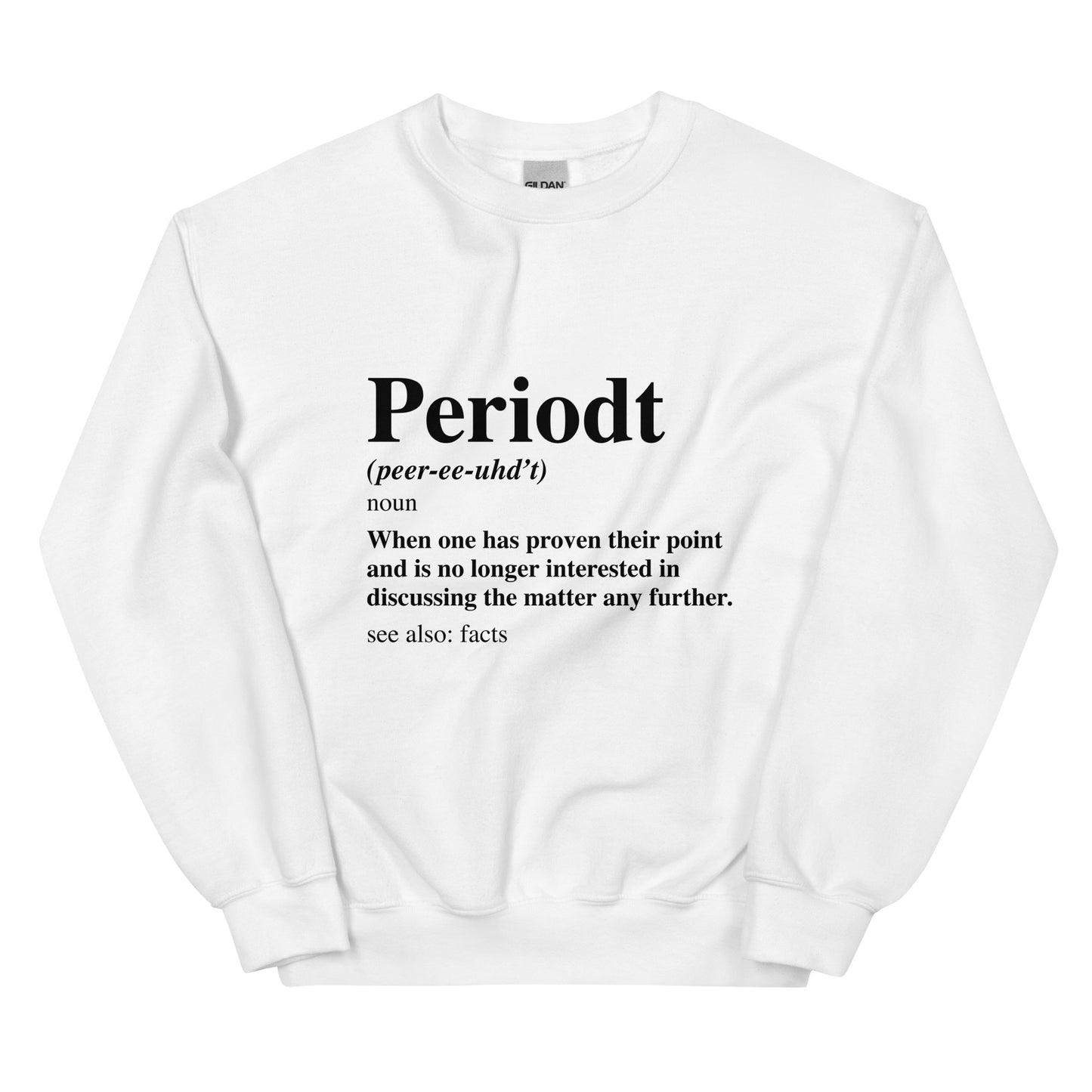 Periodt sweatshirt