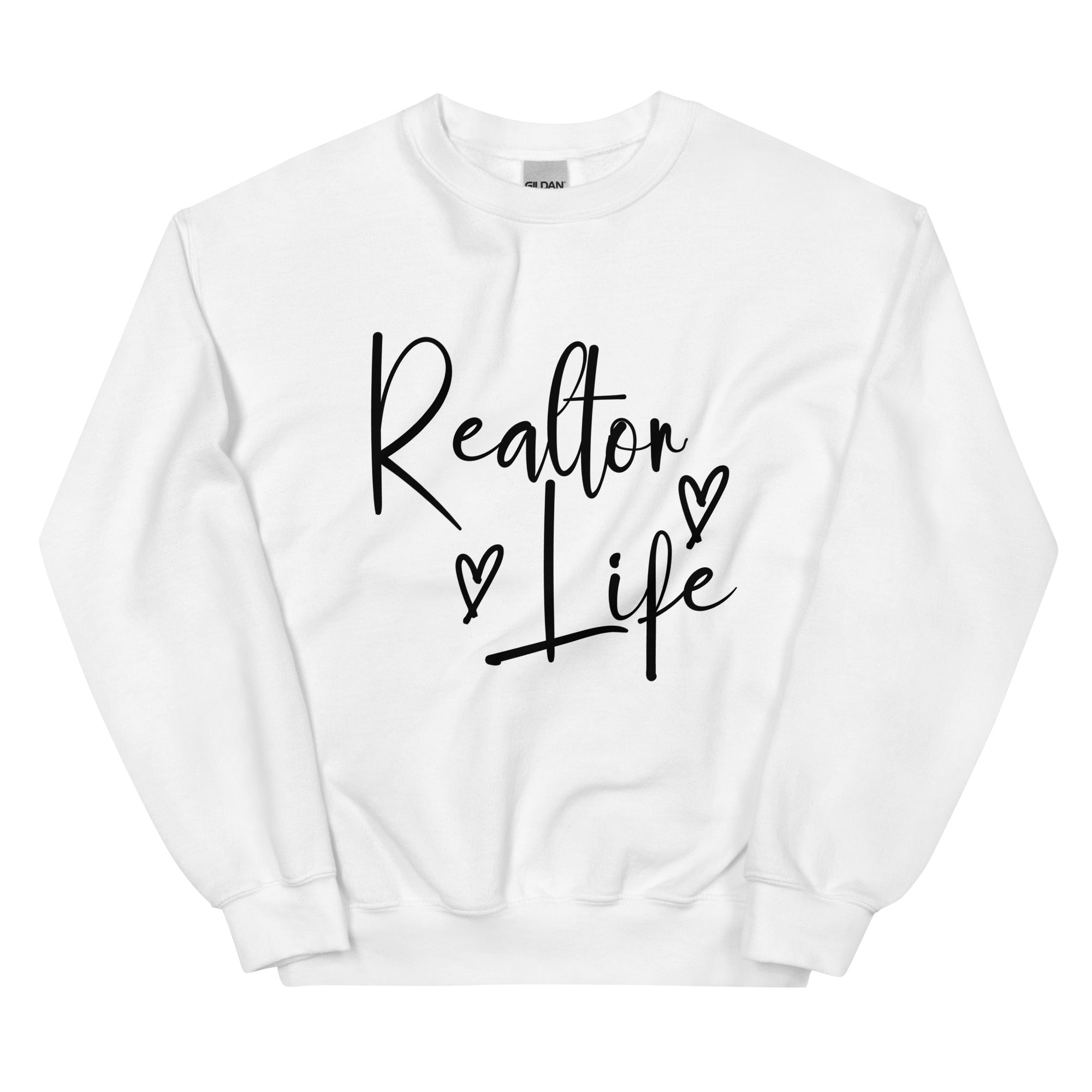 Realtor Life Unisex Sweatshirt