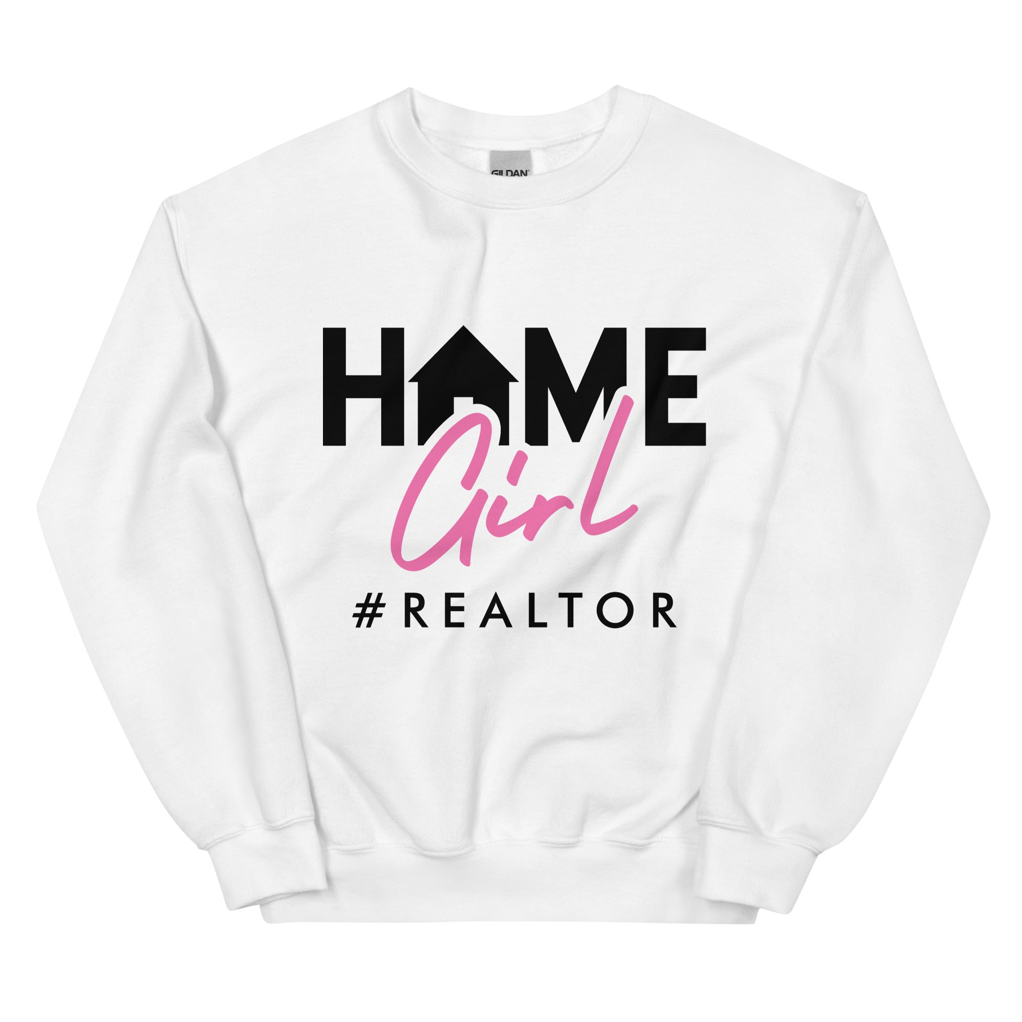Home Girl #Realtor Sweatshirt
