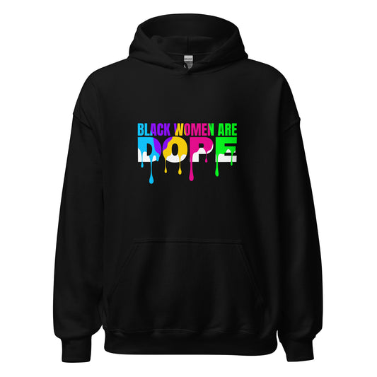 Black Women Are Dope Hoodie