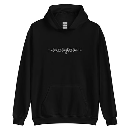 Live Laugh Love Hoodie