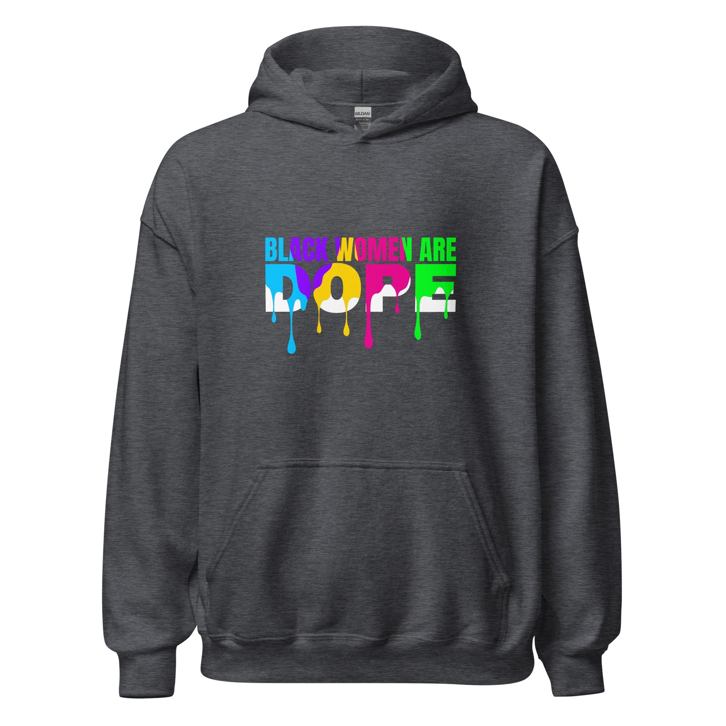 Black Women Are Dope Hoodie