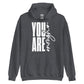 You Are Enough Hoodie