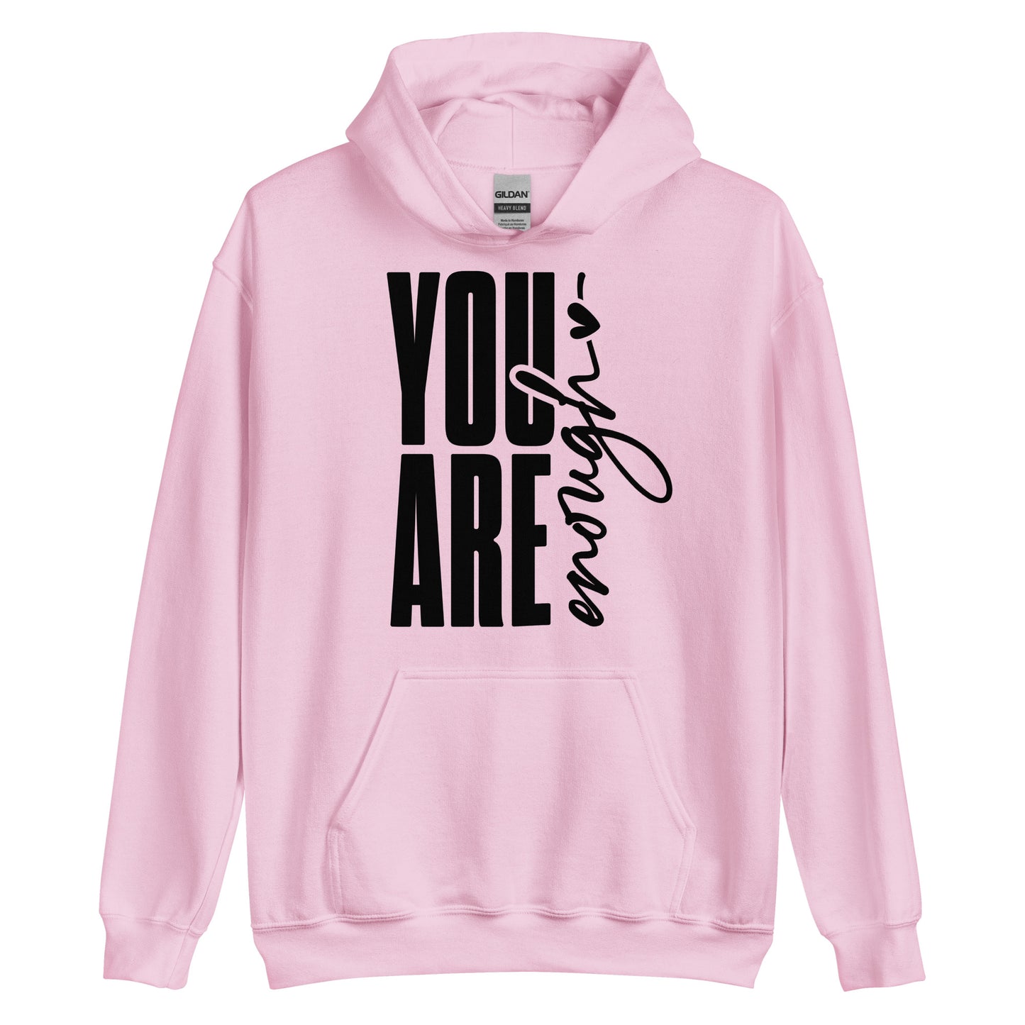 You Are Enough Hoodie