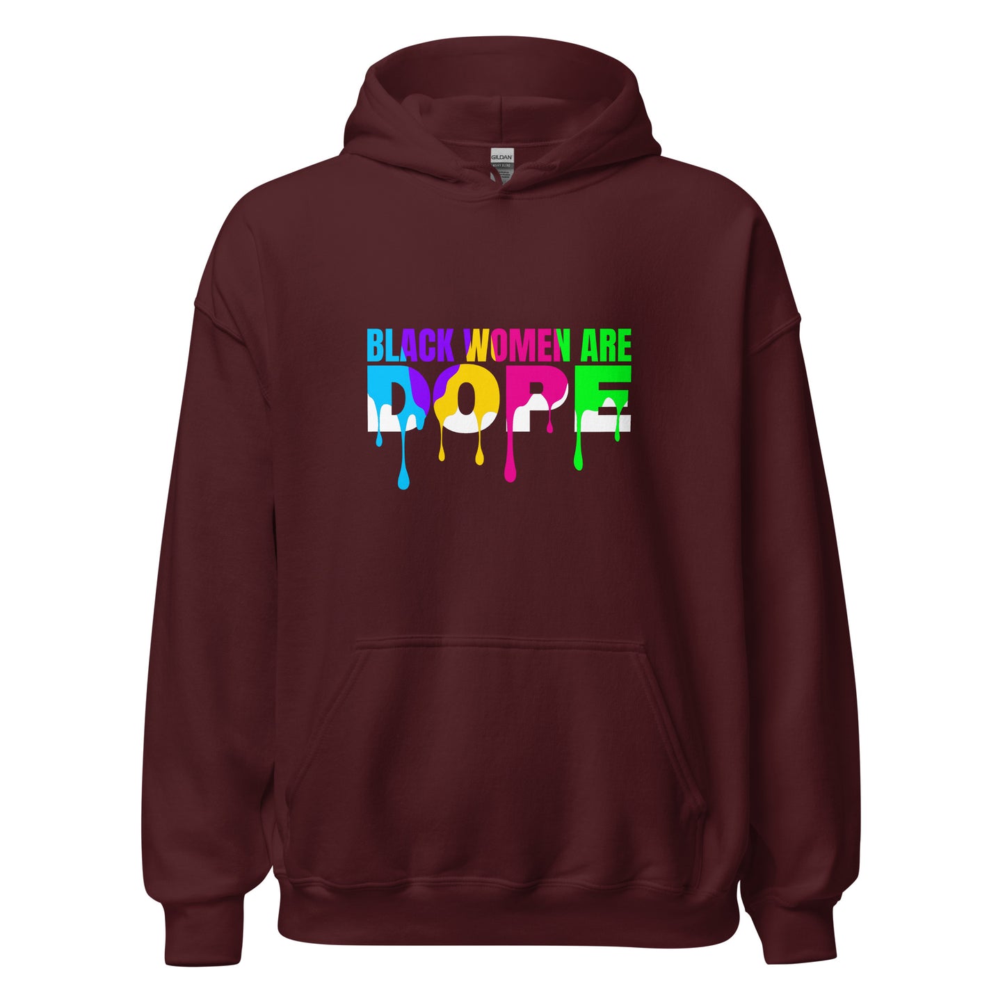 Black Women Are Dope Hoodie