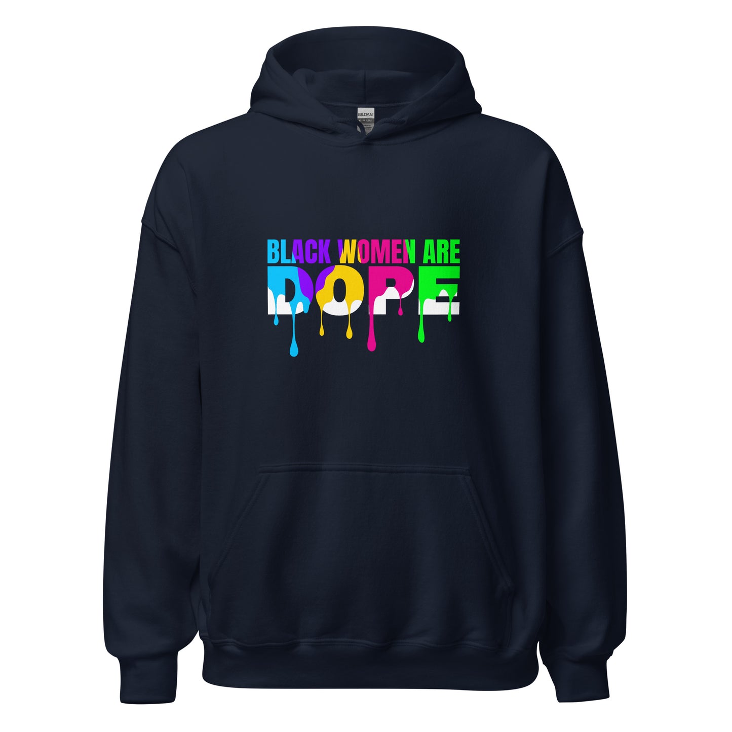 Black Women Are Dope Hoodie