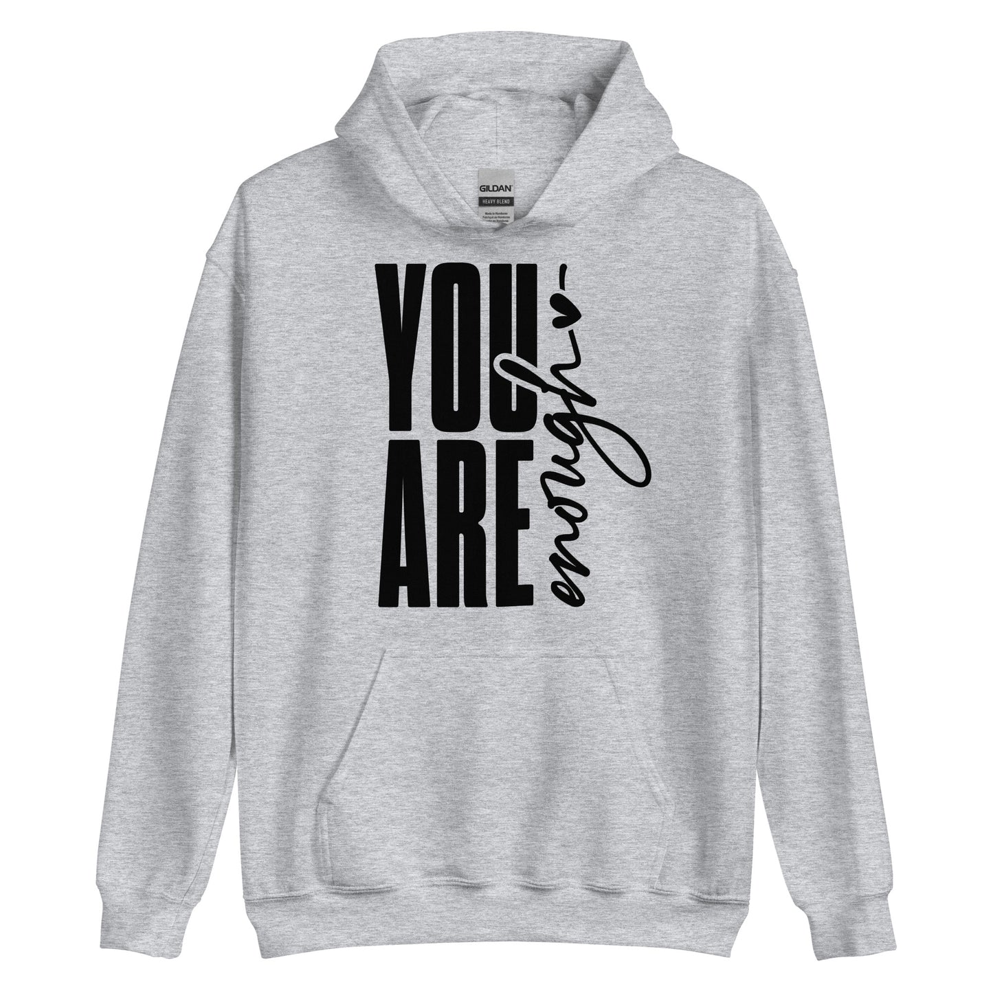 You Are Enough Hoodie