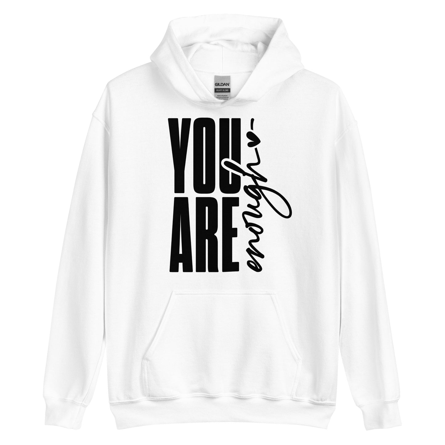 You Are Enough Hoodie