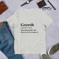 Growth definition t-shirt