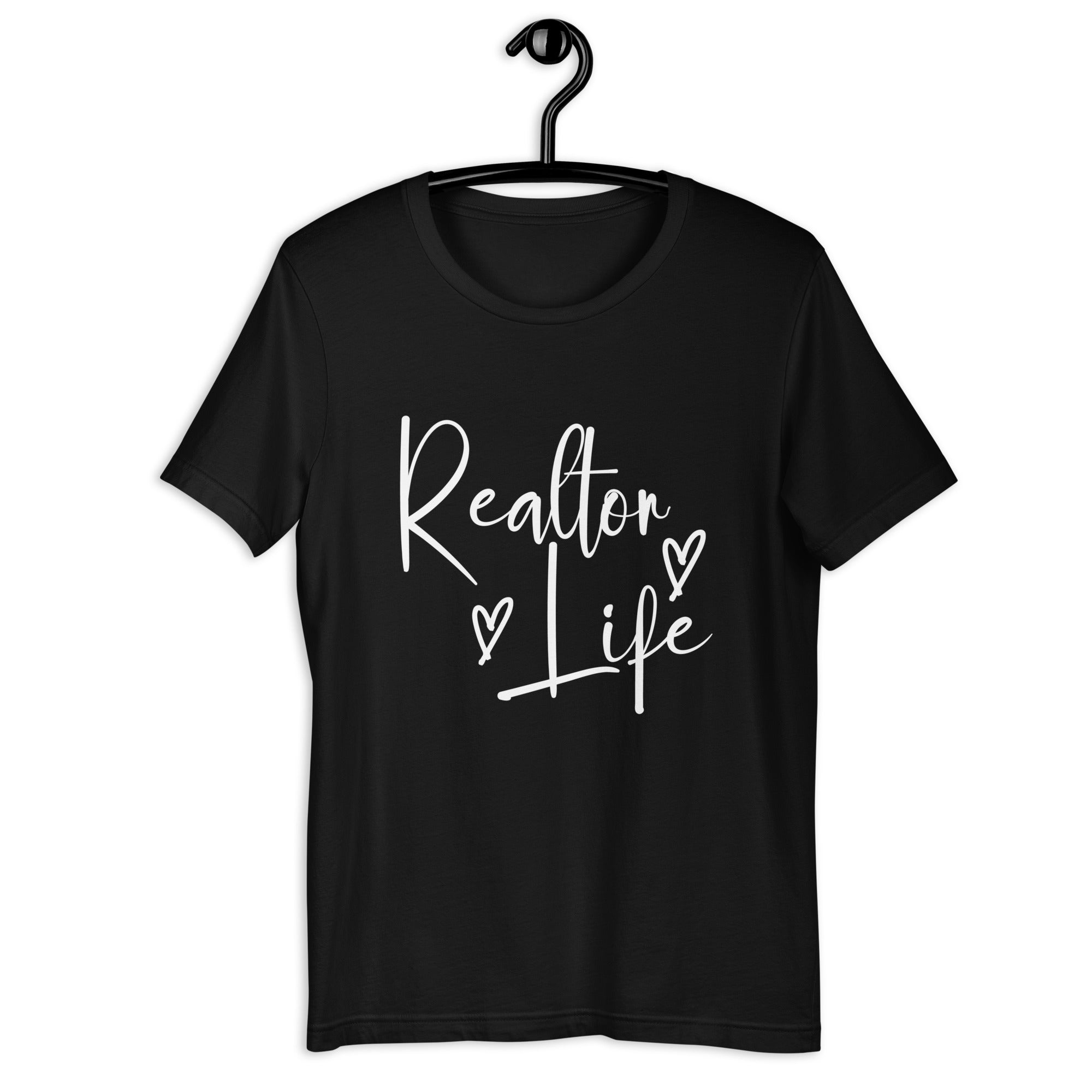 Realtor Life Unisex t-shirt