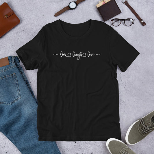 Live Laugh Love t-shirt