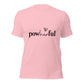 Powherful t-shirt