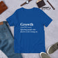 Growth definition t-shirt