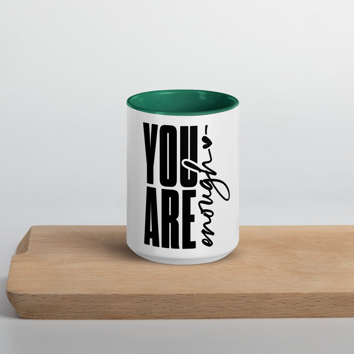 You Are Enough Ceramic Mug