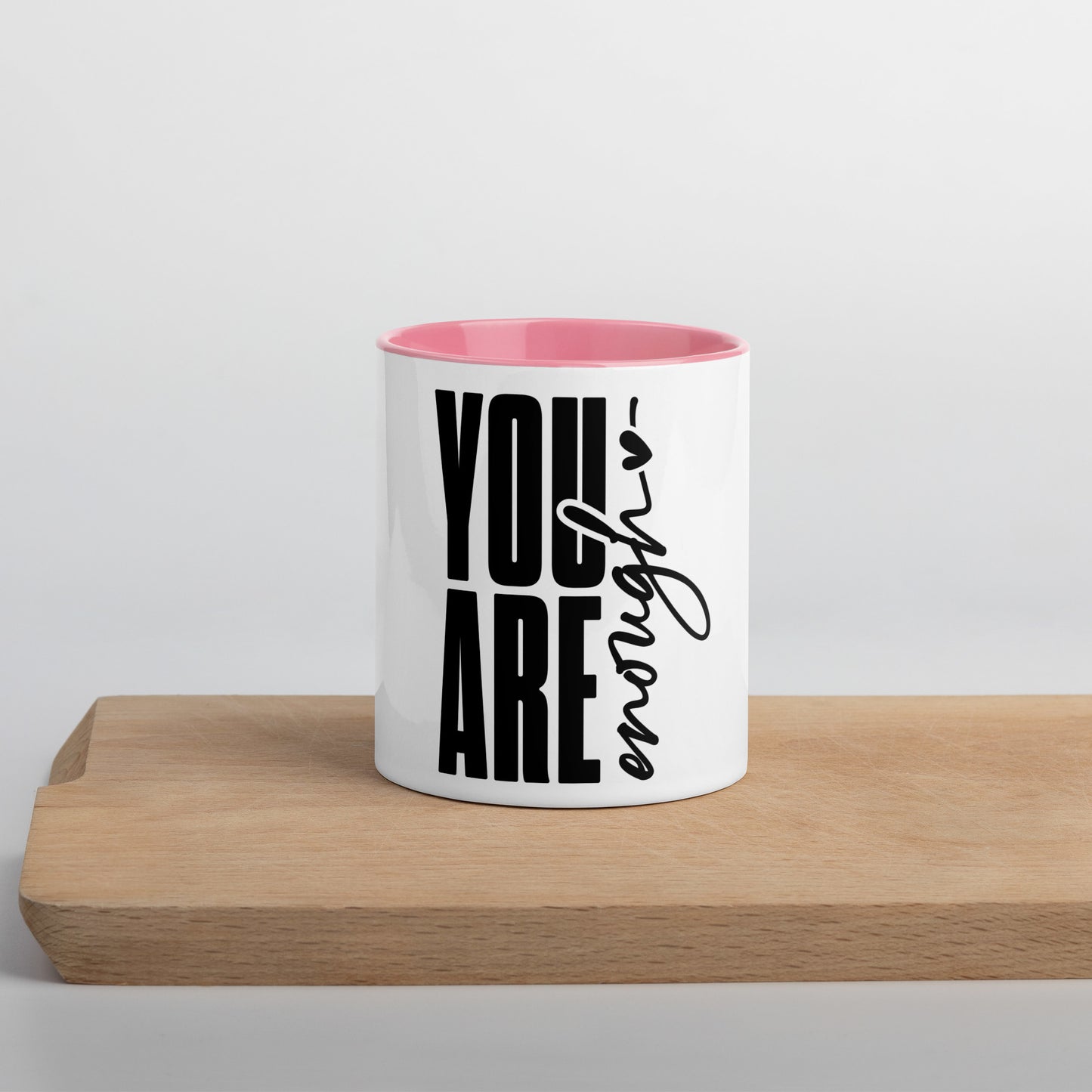 You Are Enough Ceramic Mug