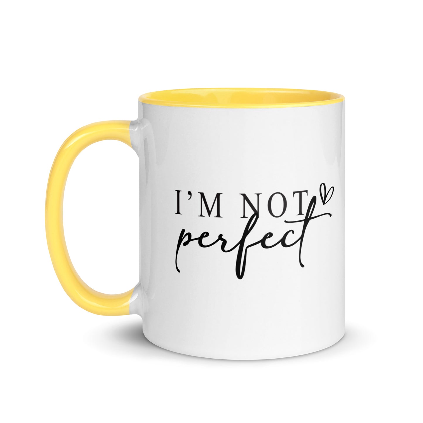 I'm Not Perfect, I'm Limited Edition Ceramic Mug