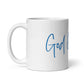 God Got Me mug